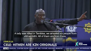 Crime in SA | 'KZN is the main supplier of hitmen in the country' - Bheki Cele