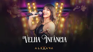 Alexana Santos - Velha Infância