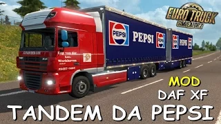 MOD - DAF XF TANDEM DA PEPSI no Euro Truck Simulator 2 (+Download)