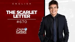 ENGLISH Dante Gebel #670 | The scarlet letter