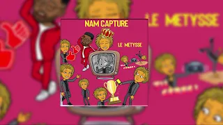 Le Métyssé - Nam Capturé