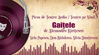 Gaițele (1966) | Teatru Radiofonic