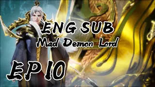 Mad Demon Lord Episode 10 Eng sub | The Lord of Rogue Devil | Kuang Shen Mo Zun