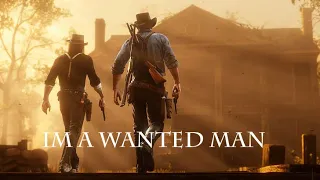 red dead redemption 2 | I'm a Wanted Man