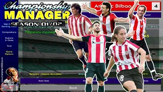 Athletic Bilbao | Championship Manager 01/02 Gameplay Challenge #cm0102