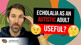 Using Echolalia as an Autistic Adult (Autistic Conversation Skills)