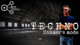 TECHNO Hammer's mode