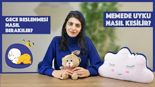 Memede Uyku Nasıl Kesilir? Gece Beslenmesi Nasıl Bırakılır? | Rabia Gürbüz-Uyku Kuzusu