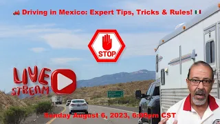 🚗 Driving in Mexico: Expert Tips, Tricks & Rules! 🇲🇽
