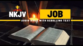 The Book of Job (NKJV) | Full Audio Bible with  Scrolling text