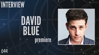 044: David Blue, "Eli Wallace" in Stargate Universe (Interview)