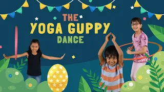 Action Song for Kids | Dance Music for Kids | The Yoga Guppy Dance for Children