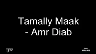 Amr Diab -Tamally Maak - Karaoke