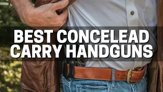 Top 20 Best CCW Handguns (2022)