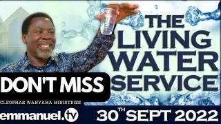 SCOAN LIVING WATER SERVICE WITH PROPHET TB JOSHUA on 30th SEPT 2022| Cleophas Wanyama Ministries