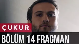 Çukur 14. Bölüm Fragman