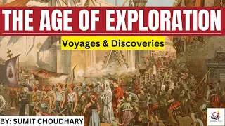 The Age of Exploration / Age of Discovery : History, Voyages, Discoveries and  significance