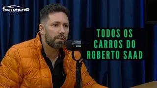 Todos os carros do Roberto Saad | Motorgrid Podcast