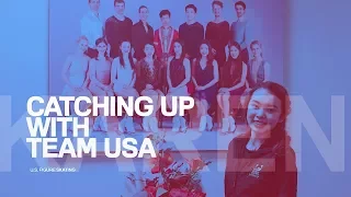 Karen Chen | Catching Up With Team USA
