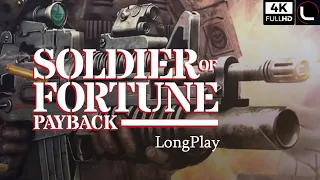 PC - Soldier of Fortune: Payback - LongPlay [4K:60FPS] 🔴