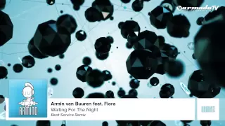 Armin van Buuren feat. Fiora - Waiting For The Night (Beat Service Remix)
