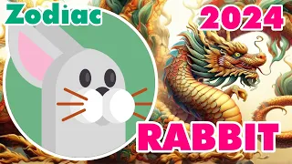 RABBIT: 2024 Zodiac Rabbit Prediction - The Year of the Green Wood Dragon【Master Tsai】