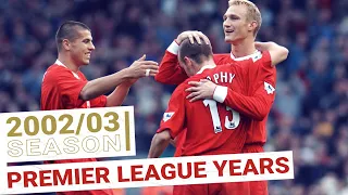 Every Premier League Goal 2002/03: Baros and Murphy make their mark