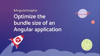 Optimize the bundle size of an Angular application