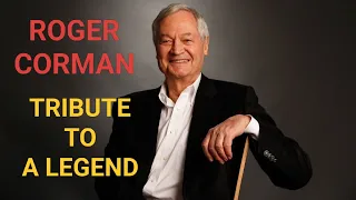 ROGER CORMAN RIP - TRIBUTE TO A TRUE LEGEND!