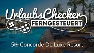 5☀ Concorde De Luxe Resort | Türkische Riviera | UrlaubsChecker ferngesteuert