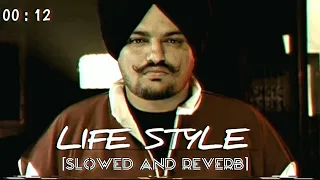 Life style sidhu mosewala [slowed and Reverb] slowed music