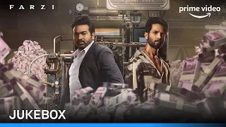 FARZI Jukebox | Sachin-Jigar, Tanishk Bagchi | Vishal D, Saba Azad, Anumita N, Raghav M, Mellow D