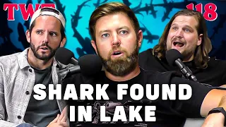 Shark Found in Lake in California - The Wild Times Ep. 118