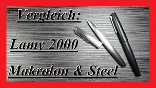 Vergleich: Lamy 2000 makrolon & Lamy 2000 stainless steel
