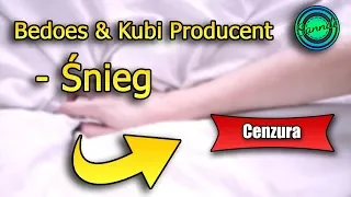 Bedoes & Kubi Producent - Śnieg (wersja bez brzydkich słów) | Sanndi