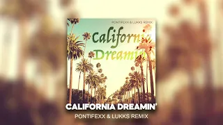 The Mamas & The Papas - California Dreamin' (Pontifexx & Lukks Remix)