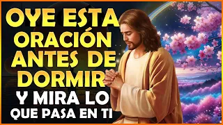 ✨Oye esta Oración antes de dormir y observa lo que pasa!