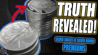 The Truth about Silver Eagles vs Silver Rounds Premiums!