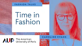 Fashion Talks at AUP | Time in Fashion