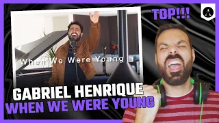 GABRIEL HENRIQUE - "When We were Young" by Adele - REACTION | Is He Changing??