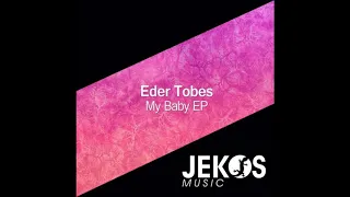 Eder Tobes - Lia (Original Mix)