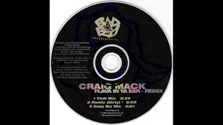 Craig Mack - Flava In Ya Ear (Easy Mo Mix)