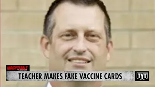 Teacher Caught Making Fake Vaccine Cards For Students