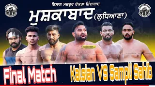 Final Match | Kalsian VS Sampli Sahib | Mushkabad ( Ludhiana ) Kabaddi tournament 3 Dec 2021