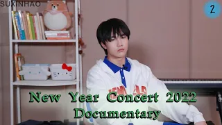 TF Family SuXinhao 苏新皓 l "Grow Up Well | 好好长大" New Year Concert 2022 Documentary | 新年音乐会全纪录 (Part2)