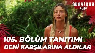 Survivor All Star 2024 105. Bölüm Tanıtımı @SurvivorTurkiye