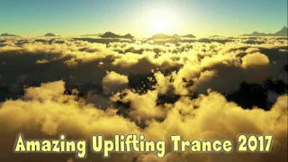 Amazing Uplifting Trance 2017