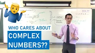 Who cares about complex numbers??