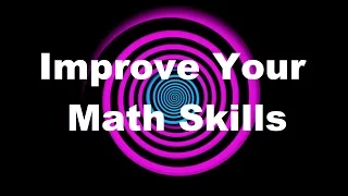 Hypnosis: Improve Your Math Skills (Request)