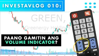 InvestaVlog010: Paano Gamitin ang VOLUME INDICATOR?